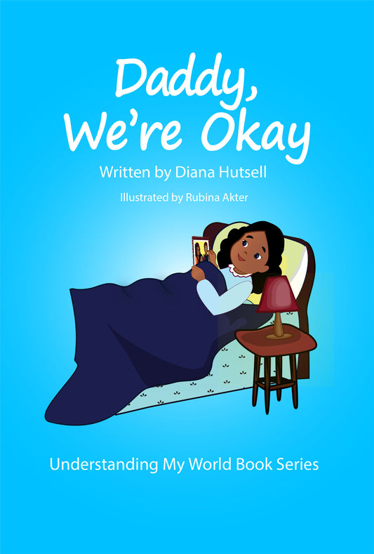 Daddy, We're Okay