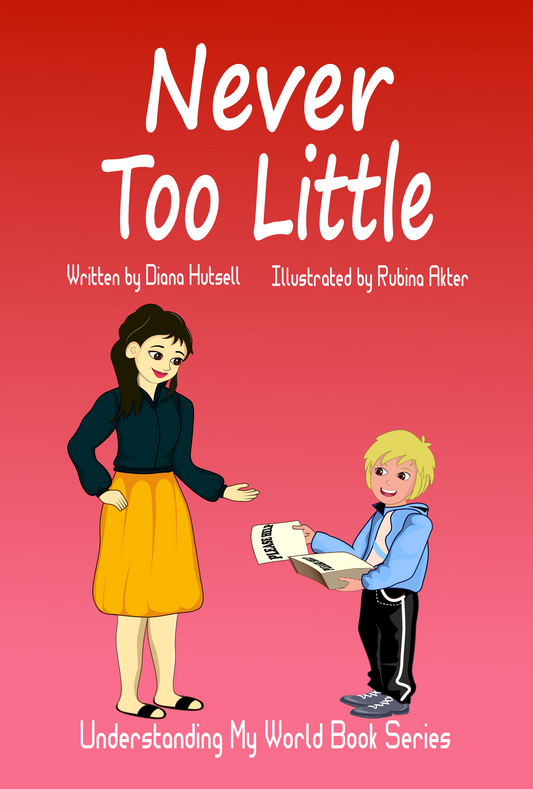 Never Too Little